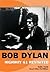 Legendary Sessions : Bob Dylan : Highway 61 Revisited