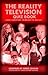The Reality Television Quiz Book: 1,000 Questions on Reality TV Shows