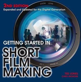 Getting Started in Short Film Making