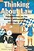Thinking About Law: Perspectives on the history, philosophy and sociology of law