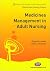Medicines Management in Adult Nursing by Liz  Lawson