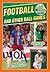 Football and Other Ball Games by Jason Page