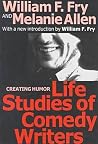 The Life Studies of Comedy Writers (Classics in Communication and Mass Culture Series) The Life Studies of Comedy Writers (Classics in Communication and Mass Culture Series)