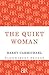 The Quiet Woman