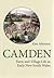Camden: Farm and Village Li...