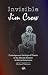 Invisible Jim Crow: Contemp...