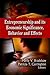 Entrepreneurship and Its Economic Significance, Behavior and Effects