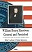 William Henry Harrison: General and President (First Men, America's Presidents Series)