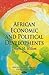 African Economic and Political Developments (African Political, Economic and Security Issues)