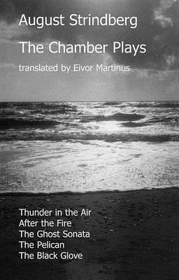 The Chamber Plays By August Strindberg Goodreads