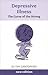 Depressive Illness: The Curse of the Strong