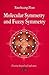 Molecular Symmetry and Fuzzy Symmetry by Xuezhuang Zhao