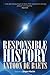 Responsible History