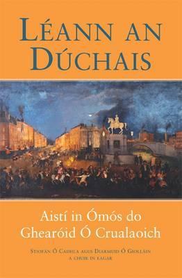 Léann an Dúchais: Aistí in Ómós do Ghearóid O'Crualaoich (Irish Edition)
