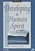 Developing the Human Spirit
