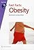 Obesity (Fast Facts)