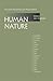 Human Nature: A Reader (Hackett Readings in Philosophy)
