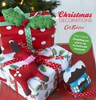 Make Your Own Christmas Decorations: Everything You Need to Sew 12 Festive Felt Ornaments (Stationery)