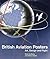 British Aviation Posters by Scott Anthony British Aviation Posters by Scott Anthony
