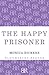 The Happy Prisoner