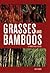 Grasses and Bamboos