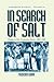 In Search of Salt: Changes in Beti (Cameroon) Society, 1880-1960 (Cameroon Studies, 6)