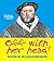 Off with her head! Henry VIII: The Life and Loves of Bluff King Hal