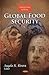 Global Food Security (Agriculture Issues and Policies)
