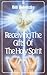 Receiving The Gifts Of The Holy Spirit