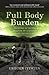 Full Body Burden by Kristen Iversen