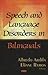 Speech and Language Disorders in Bilinguals