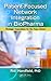 Patient-Focused Network Integration in BioPharma: Strategic Imperatives for the Years Ahead
