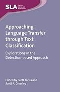 Approaching Language Transfer through Text Classification: Explorations in the Detection-based Approach