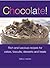 Just Chocolate: Rich and Luscious Recipes for Cakes, Biscuits, Desserts and Treats