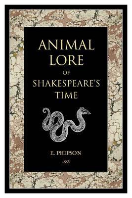 Animal Lore of Shakespeare's Time (Paperback)