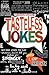 The Mammoth Book of Tasteless Jokes (Mammoth Books)