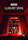 CONDÉ NAST JOHANSENS LUXURY SPAS 2011 (Conde Nast Johansens Guides) CONDÉ NAST JOHANSENS LUXURY SPAS 2011 (Conde Nast Johansens Guides)