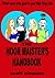 The Hoormaister's Handbook