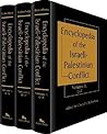 Encyclopedia of the Israeli-Palestinian Conflict