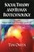 Social Theory and Human Biotechnology by Tim Owen