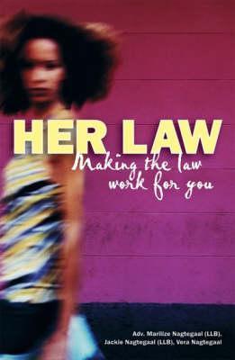 Her Law: Making the Law Work for You