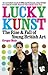 Lunky Kunst: The Rise and Fall of Young British Art