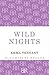 Wild Nights