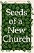 Seeds of a New Church