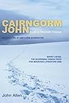 Cairngorm John: A...