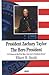 President Zachary Taylor: The Hero President (First Men, America's Presidents Series)