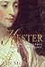Hester: The Remarkable Life of Dr Johnson's 'Dear Mistress'