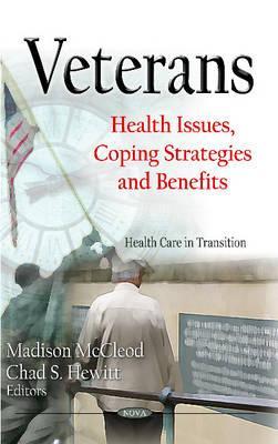 Veterans: Health Issues, Coping Strategies and Benefits (Health Care Transition)