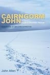 Cairngorm John: A...