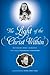 The Light of the Christ Within: Inspired Talks by Reverand John Laurence, a Direct Disciple of Paramhansa Yogananda